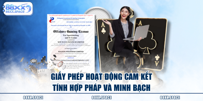 Giấy phép hoạt động cam kết tính hợp pháp và minh bạch