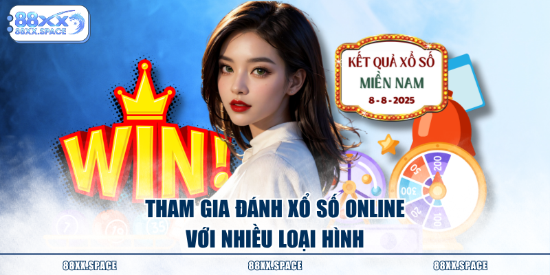 Tham gia đánh xổ số online với nhiều loại hình