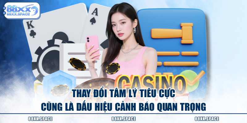 Thay đổi tâm lý tiêu cực cũng là dấu hiệu cảnh báo quan trọng