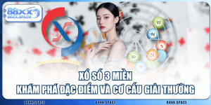 Xổ Số 3 Miền - Khám Phá Đặc Điểm Và Cơ Cấu Giải Thưởng